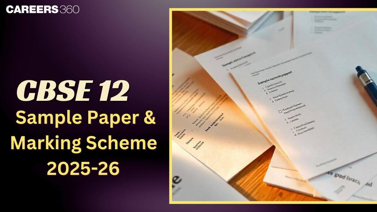 CBSE Class 12 Sample Paper 2025-26 Out, Download PDF CBSE 12th SQP and MS Subject Wise